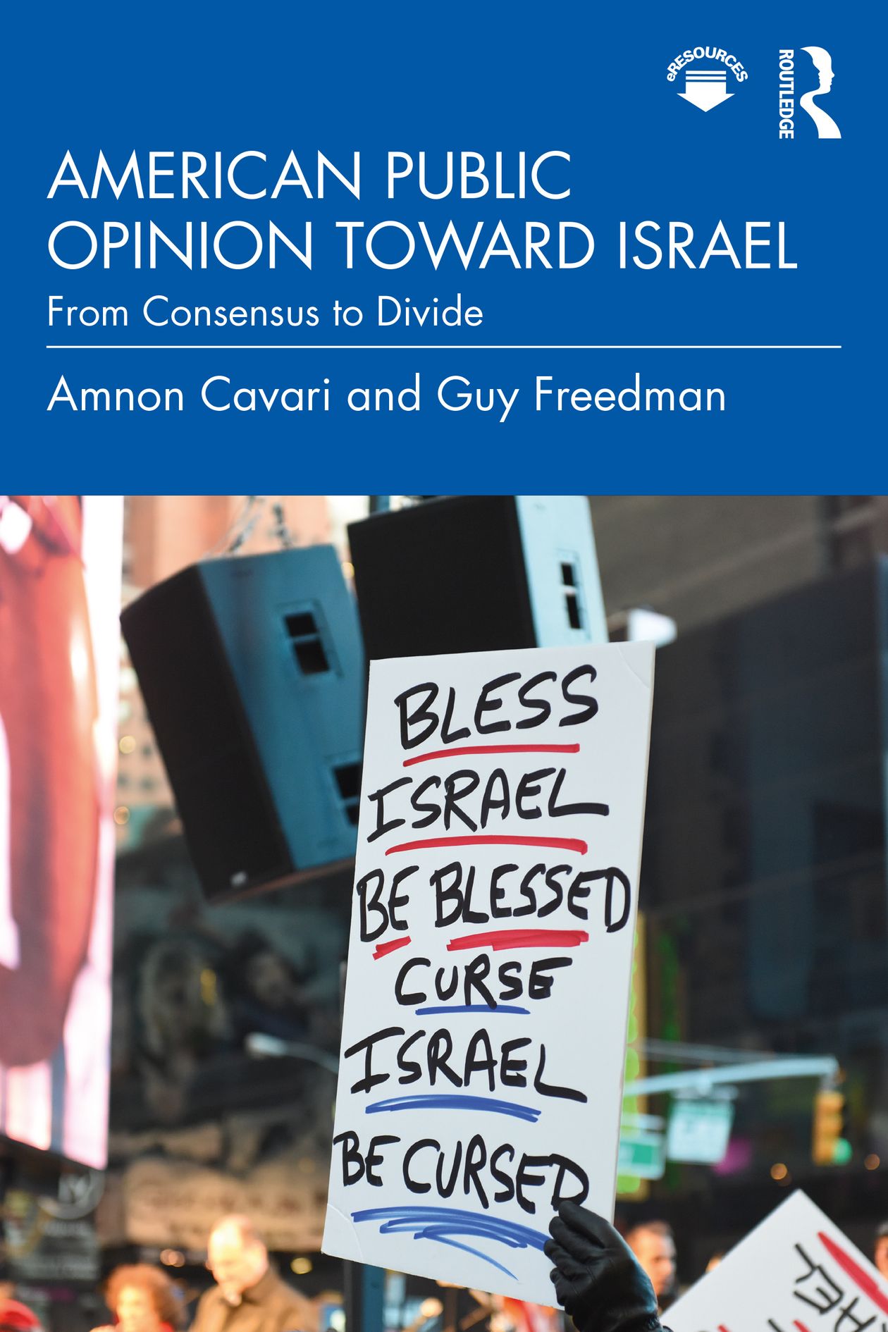 American Public opinion toward Israel from Consensus to Divide