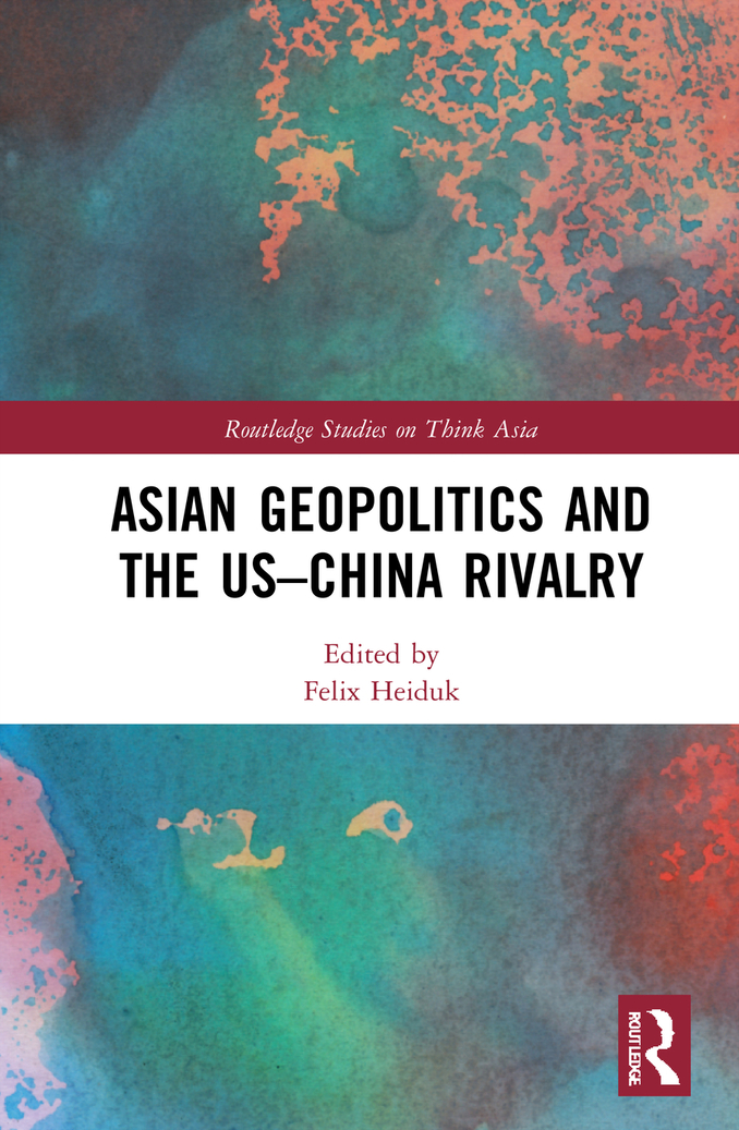 Asian Geopolitics and the US – China Rivalry 