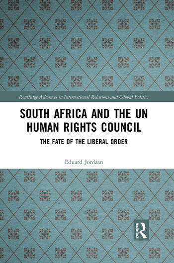 South Africa and the UN Human Rights Council - The Fate of the Liberal Order