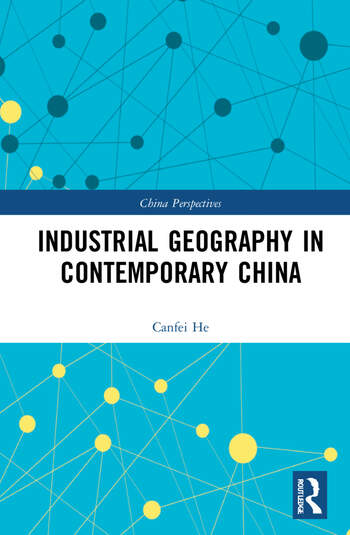 Industrial Geography in Contemporary China 