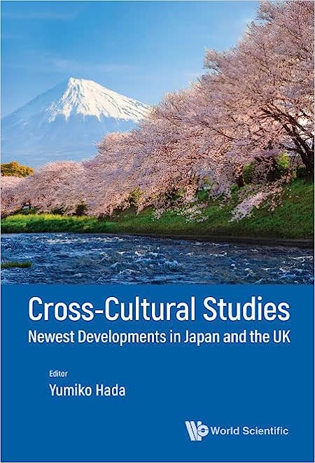 Cross-Cultural Studies: Newest Developments in Japan and the UK