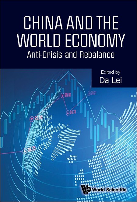 China and the world economy: Anti-crisis and Rebalance