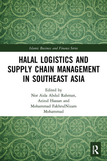 Halal Logistics And Supply Chain Management In Southeast Asia 