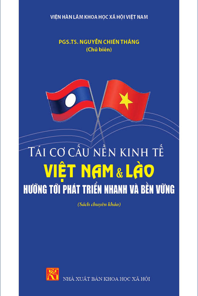 Tái cơ cấu nền kinh tế Việt Nam và Lào hướng tới phát triển nhanh và bền vững