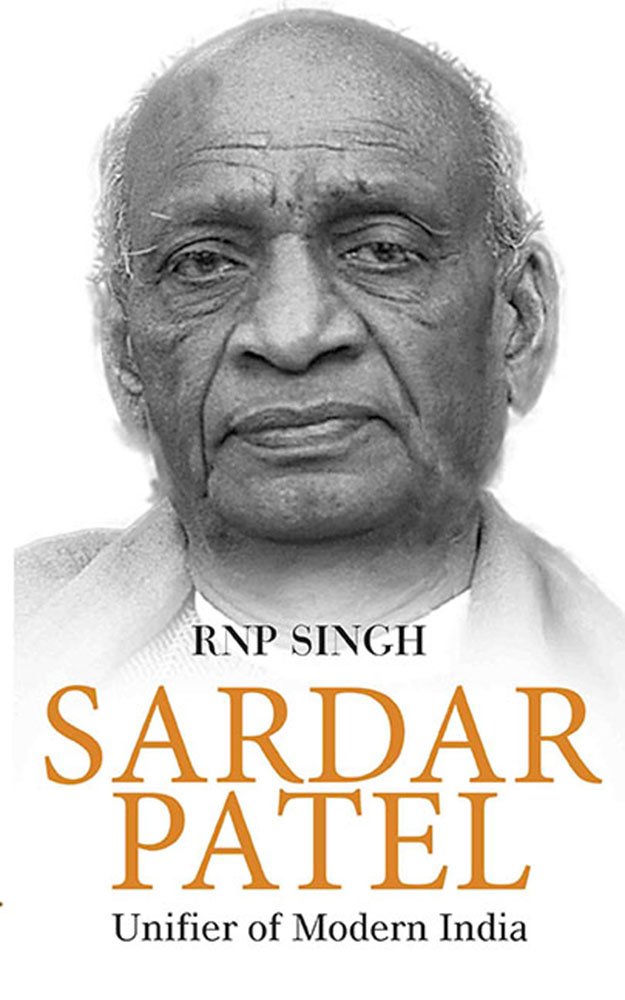 Sardar Patel: Unifier of Modern India 