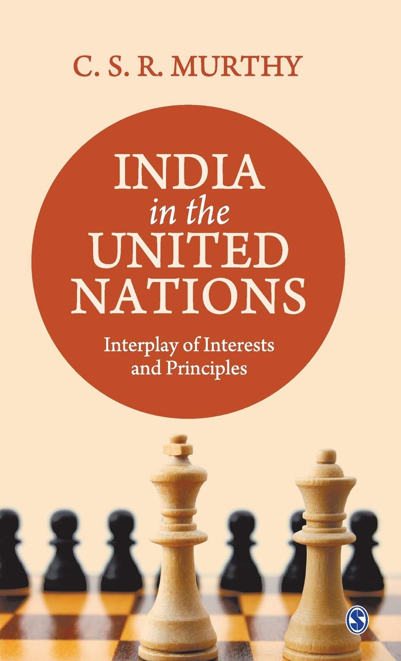 India in the United Nations: Interplay of Interests and Principle