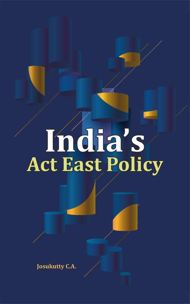 India’s Act East Policy