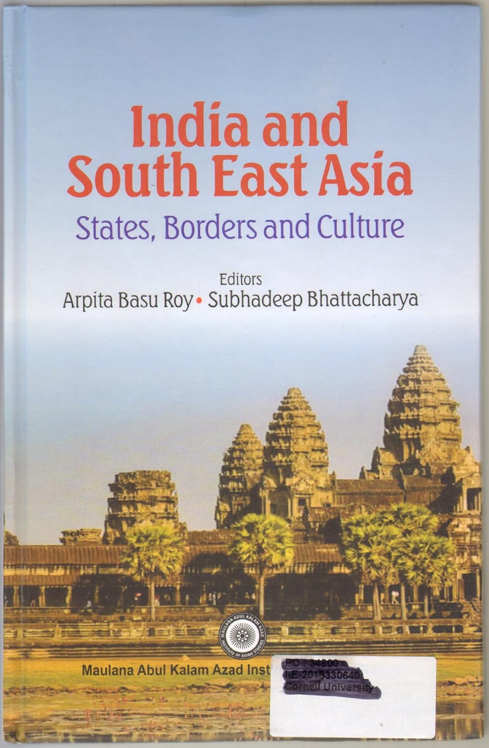 India and South East Asia: States, Borders and Culture 