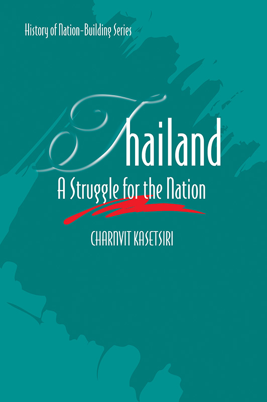 Thailand: A Struggle for the Nation