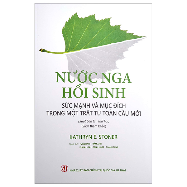 Nước Nga hồi sinh sức mạnh và mục đích trong một trật tự toàn cầu mới