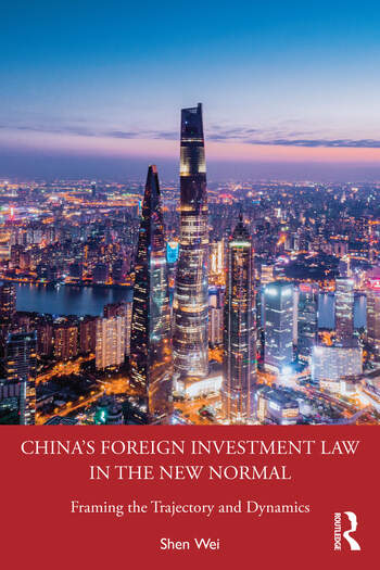 China\\\'s Foreign Investment Law in the New Normal