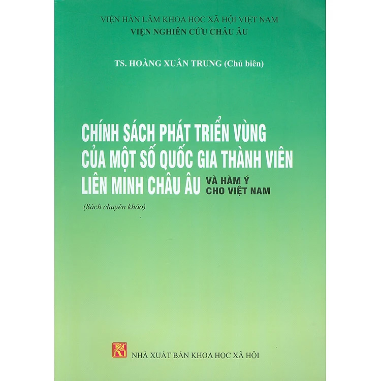 Chính sách phát triển vùng của một số quốc gia thành viên Liên minh châu Âu và hàm ý cho Việt Nam