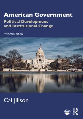 American Government: Political Development and Institutional Change