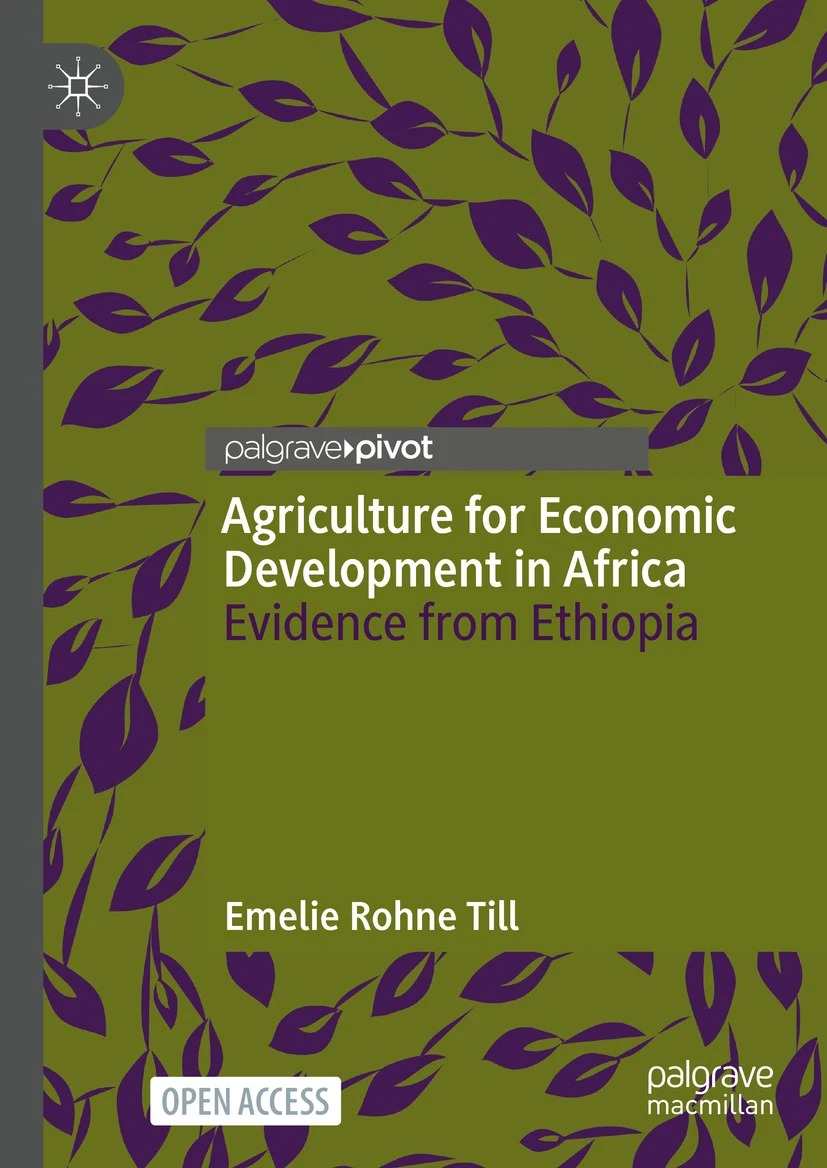 Agriculture for Economic Development in Africa Evidence from Ethiopia