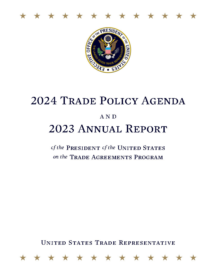 2024 Trade Policy Agenda AND 2023 Annual Report of the President of the United States on the Trade Agreements Program