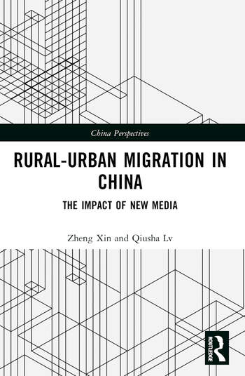 Rural-Urban Migration in China: The Impact of New Media