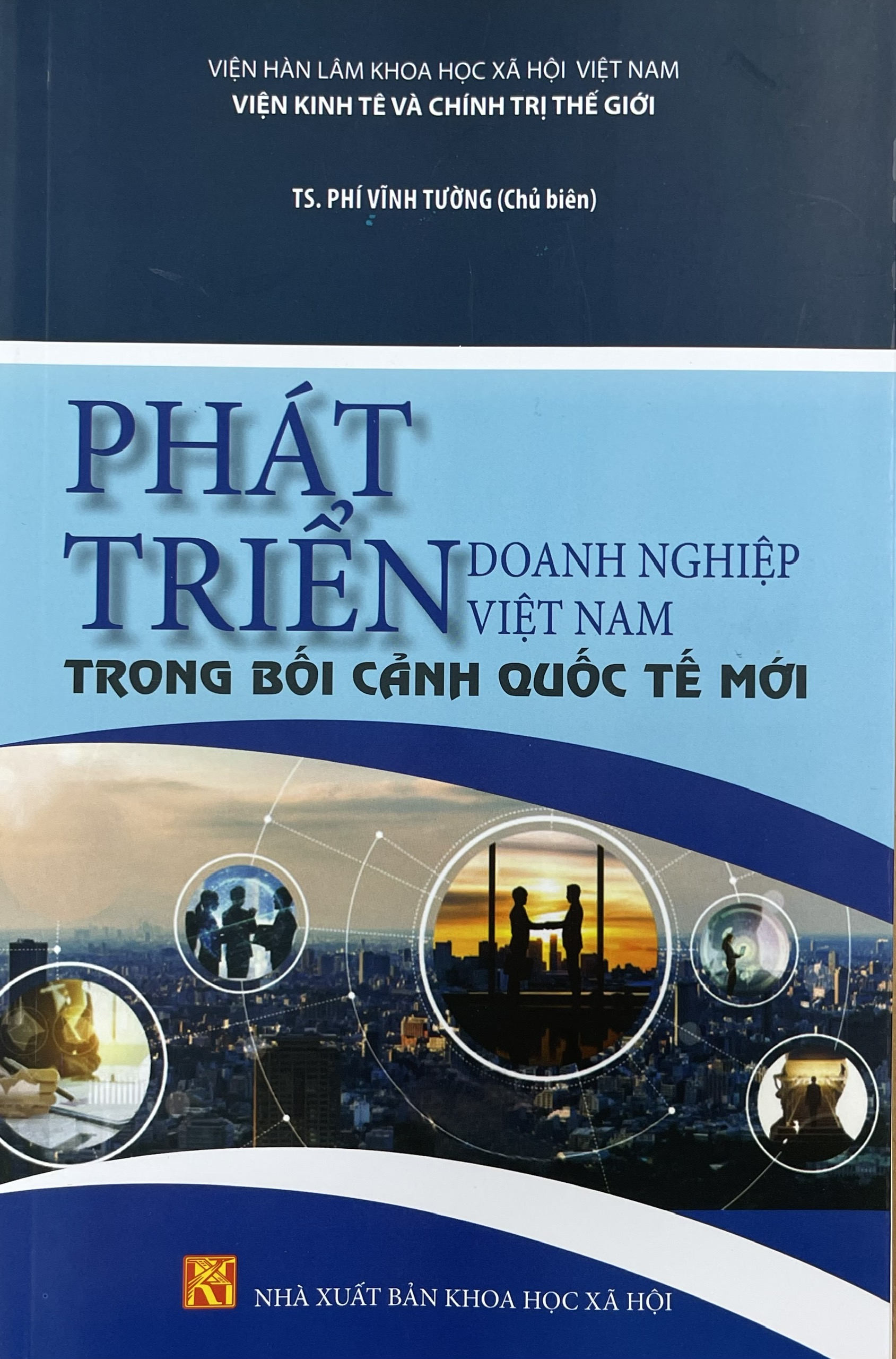 Phát triển doanh nghiệp Việt Nam trong bối cảnh quốc tế mới 